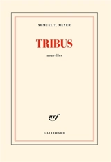 Tribus - Shmuel T. Meyer