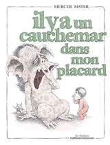 Il y a un cauchemar dans mon placard - Mercer Mayer