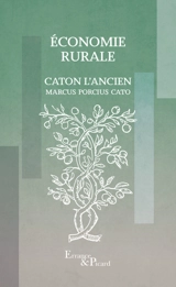 Economie rurale - Caton l'Ancien