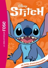 Stitch. Vol. 1. Un drôle d'extraterrestre - Walt Disney company