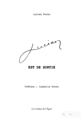 Lucien est de sortie - Lucien Forno