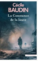 La constance de la louve - Cécile Baudin
