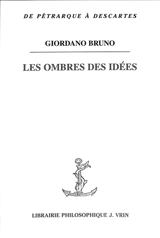 Les ombres des idées. De umbris idearum - Giordano Bruno