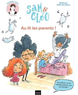 Sam & Cléo. Au lit les parents ! - Héloïse Junier