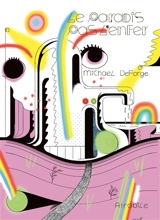 Le paradis pas l'enfer - Michael DeForge