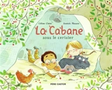 La cabane sous le cerisier - Céline Claire