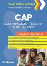 CAP accompagnant éducatif petite enfance : nouveau programme - Michèle Guilleminot