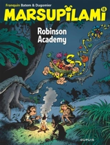 Marsupilami. Vol. 18. Robinson Academy - Vincent Dugomier