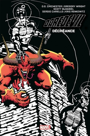 Daredevil. Déchéance - Dan Chichester