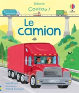 Coucou !. Le camion - Lara Bryan