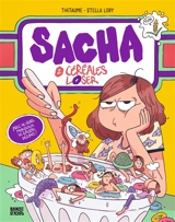 Sacha. Vol. 2. Céréales loser - Thitaume