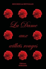 La dame aux oeillets rouges - Bernard Boucheix