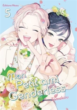 Mon petit ami genderless. Vol. 5 - Tamekou