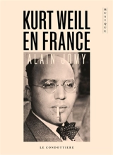 Kurt Weill en France - Alain Jomy