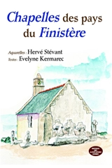Chapelles des pays du Finistère - Evelyne Kermarec