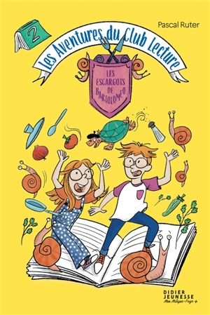 Les aventures du club lecture. Vol. 2. Les escargots de Bartolomeo - Pascal Ruter