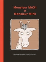 Monsieur Maxi et monsieur Mini - Barbara Brenner