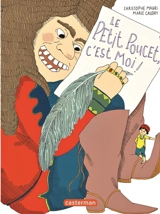 Le Petit Poucet, c'est moi ! - Christophe Mauri