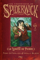 Les chroniques de Spiderwick. Vol. 2. La lunette de pierre - Tony DiTerlizzi