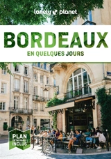 Bordeaux en quelques jours - Coralie Modschiedler