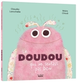 Le doudou qui ne sentait pas bon - Claudia Larochelle