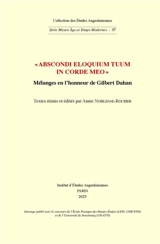 Abscondi eloquium tuum in corde meo : mélanges en l'honneur de Gilbert Dahan