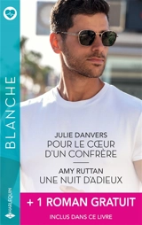 Pour le coeur d'un confrère. Une nuit d'adieux - Julie Danvers