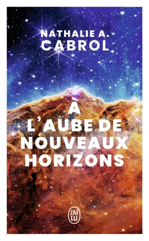 A l'aube de nouveaux horizons - Nathalie A. Cabrol