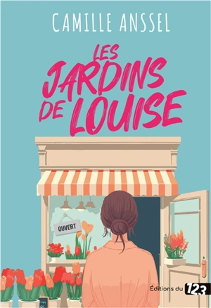 Les jardins de Louise - Camille Anssel