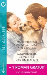 Une secouriste amoureuse. Conquise par un Italien - Marion Lennox