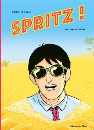 Spritz ! - Robin Le Jean