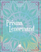 Prisma Lenormand : le Petit Lenormand entre tradition et modernité - Alexandre Musruck