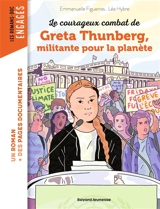Le courageux combat de Greta Thunberg, militante pour la planète - Emmanuelle Figueras