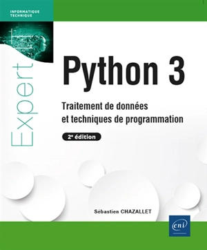 Python 3 : traitement de données et techniques de programmation - Sébastien Chazallet