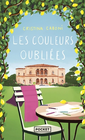 Les couleurs oubliées - Cristina Caboni