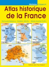 Atlas historique de la France - Romuald Belzacq