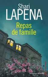 Repas de famille - Shari Lapena
