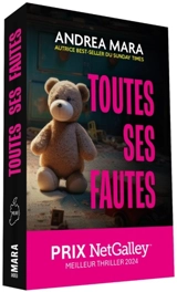 Toutes ses fautes : thriller - Andrea Mara