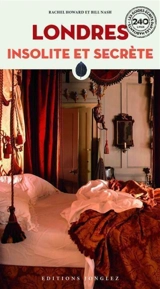Londres insolite et secrète - Rachel Howard