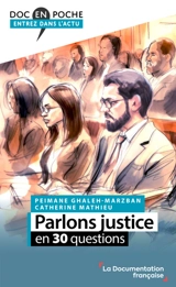 Parlons justice en 30 questions - Peimane Ghaleh Marzban