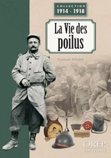 La vie des poilus - Christophe Thomas