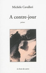 A contre-jour - Michèle Cavalleri
