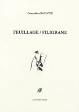 Feuillage-filigrane - Geneviève Bauloye