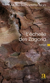 L'échelle des Zagoria - Marie-Bernadette Mars