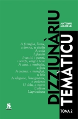 Dizziunàriu temàticu. Vol. 2. A familia, l'omu, a donna... - Antonu Marielli