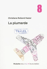 La plumarde - Christiane Rolland Hasler