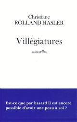 Villégiatures - Christiane Rolland Hasler