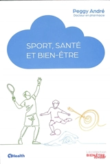 Sport, santé et bien-être - Peggy André