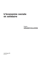 L'économie sociale et solidaire - Sophie Grandvuillemin