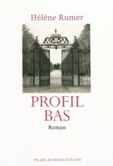 Profil bas - Hélène Rumer